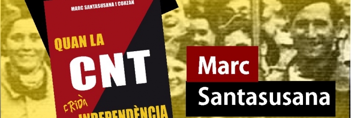Presentació " Quant la CNT cridà independència". CUP Mollet